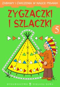 Zygzaczki i szlaczki 5 Zabawy i wiczenia