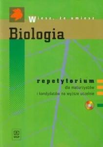 Biologia Repetytorium dla maturzystów i kandydatów na wysze uczelnie + CD