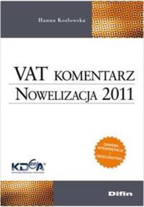 VAT komentarz Nowelizacja 2011 - 2825711684