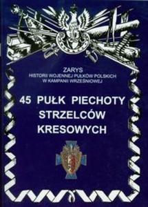 45 puk piechoty strzelców kresowych