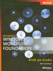 Microsoft Windows Workflow Foundation Krok po kroku + CD - 2825712049