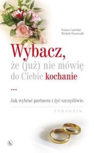 Wybacz e (ju) nie mówi do Ciebie kochanie