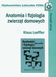 Anatomia i fizjologia zwierzt domowych