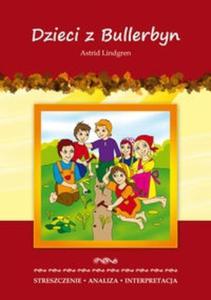 Dzieci z Bullerbyn Astrid Lindgren - 2825712143