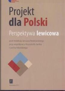 Projekt dla Polski Perspektywa lewicowa - 2825712198