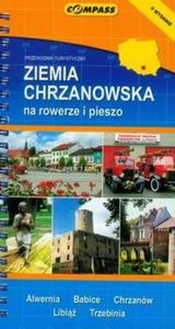 Ziemia Chrzanowska na rowerze i pieszo przewodnik turystyczny - 2825712205
