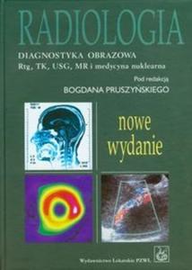 Radiologia Diagnostyka obrazowa - 2825712259