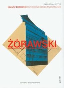 Juliusz rawski przerwane dzieo modernizmu - 2825712263