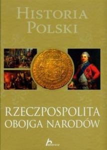 Historia Polski Rzeczpospolita Obojga Narodów