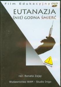 Eutanazja (Nie)godna mier DVD - 2825712307