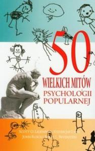 50 wielkich mitw psychologii popularnej - 2825712503