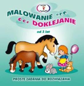 Malowanie-doklejanie. Proste zadania do rozwizania - 2825652132