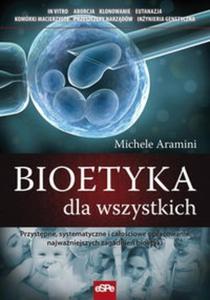 Bioetyka dla wszystkich - 2825712668