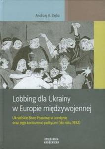 Lobbing dla Ukrainy w Europie midzywojennej - 2825712785