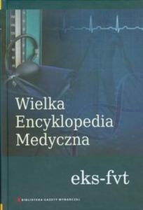 Wielka Encyklopedia Medyczna tom 6 - 2825712804