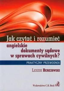 Jak czyta i rozumie angielskie dokumenty sdowe w sprawach cywilnych - 2825712849