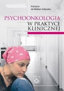 Psychoonkologia w praktyce klinicznej