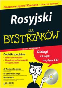 Rosyjski dla Bystrzakw. Kurs dla pocztkujcych + CD - 2825713075