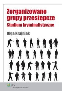 Zorganizowane grupy przestpcze - 2825713198