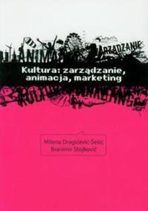 Kultura: zarzdzanie, animacja, marketing - 2825713289