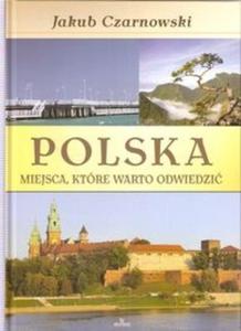 Polska Miejsca ktre warto odwiedzi - 2825713514