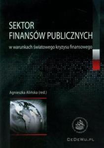 Sektor finansw publicznych w warunkach wiatowego kryzysu finansowego - 2825713656