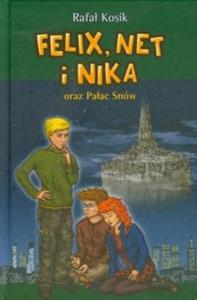 Felix, Net i Nika oraz Paac Snw - 2825713670