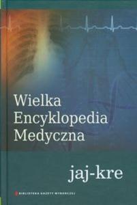 Wielka Encyklopedia Medyczna tom 9 - 2825713908