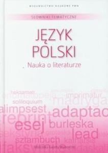 Sowniki tematyczne 1 Jzyk polski Nauka o literaturze