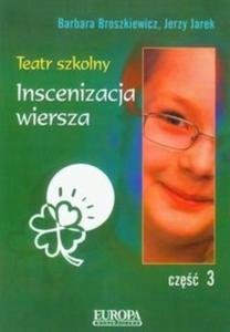 Teatr szkolny cz 3 Inscenizacja wiersza - 2825714023