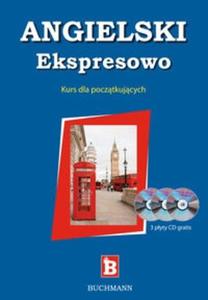 Angielski ekspresowo. Kurs dla pocztkujcych (gratis 3 CD)