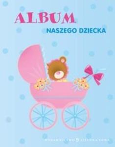 Album naszego dziecka - 2825714294