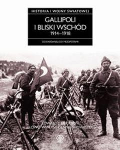Gallipoli i Bliski Wschd 1914-1918 - 2825714406