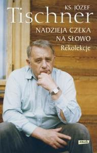 Nadzieja czeka na sowo Rekolekcje - 2825714424