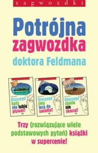 Potrjna zagwozdka doktora Feldmana Pakiet - 2825714435