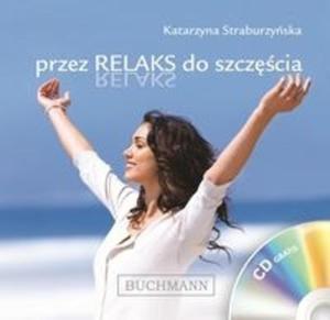 Przez relaks do szczcia (+CD) - 2825714448