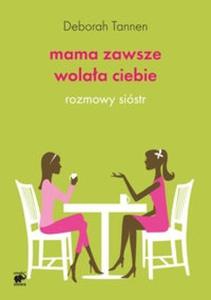 Mama zawsze wolaa Ciebie - 2825714469