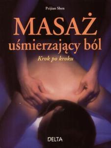 Masa umierzajcy ból. Krok po kroku