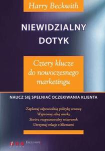 Niewidzialny dotyk. Cztery klucze do nowoczesnego marketingu - 2825714597