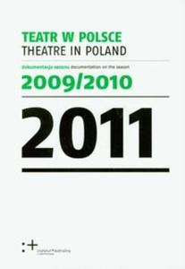 Teatr w Polsce 2011 - 2825714689