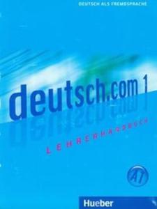 Deutsch.com 1 Lehrerhandbuch - 2825714701