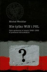 Nie tylko WiN i PSL - 2825714731