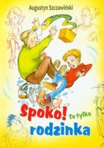 Spoko to tylko rodzinka - 2825714745