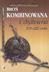 Bro kombinowana i zbytkowna XVI - XIX wieku - 2825714784