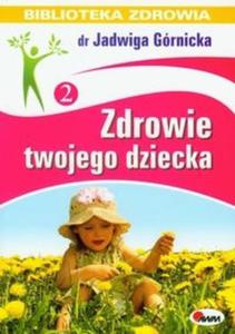 Zdrowie twojego dziecka - 2825714870