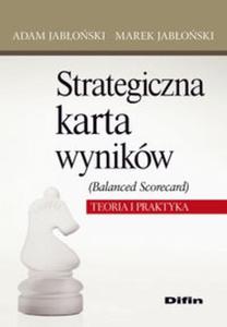 Strategiczna karta wynikw Balanced Scorecard - 2825714951