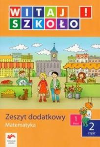 Witaj szkoo 1 Matematyka cz 2 - 2825714962