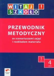 Witaj szkoo 1 Przewodnik metodyczny cz 4 - 2825714965