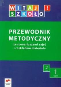 Witaj szkoo 2 Przewodnik metodyczny z pyt CD cz 1 - 2825714967