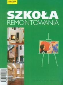 Szkoa remontowania - 2825714995